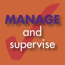 manage and supervise